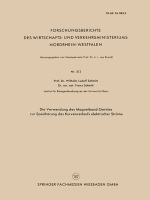cover image of Die Verwendung des Magnetband-Gerätes zur Speicherung des Kurvenverlaufs elektrischer Ströme
